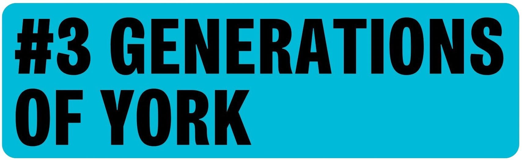 #3 Generations of York