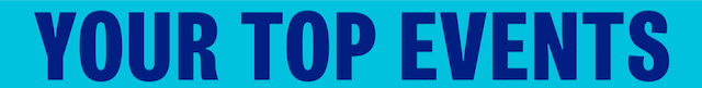 Your top events
